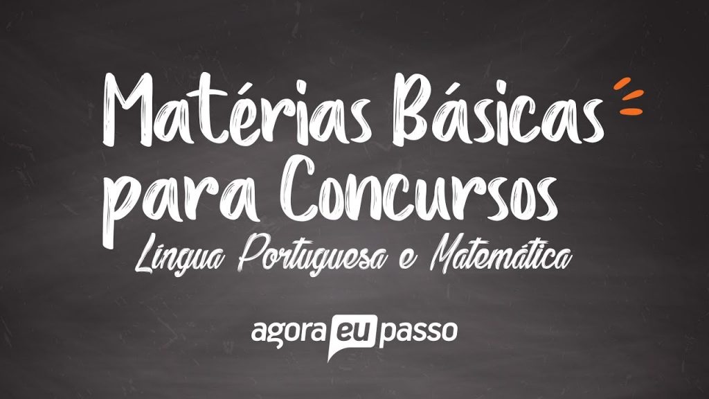 Matérias Básicas para Concursos - Português e Matemática - AEP Curso Agora Eu Passo
