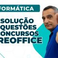 Informática: Resolução de Questões para Concursos - LibreOffice