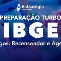 Preparação Turbo IBGE - Recenseador e Agente: Matemática – Prof. Brunno Lima - Aula 01