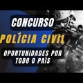 Concursos Polícia Civil 2022 - Oportunidades por todo o país!