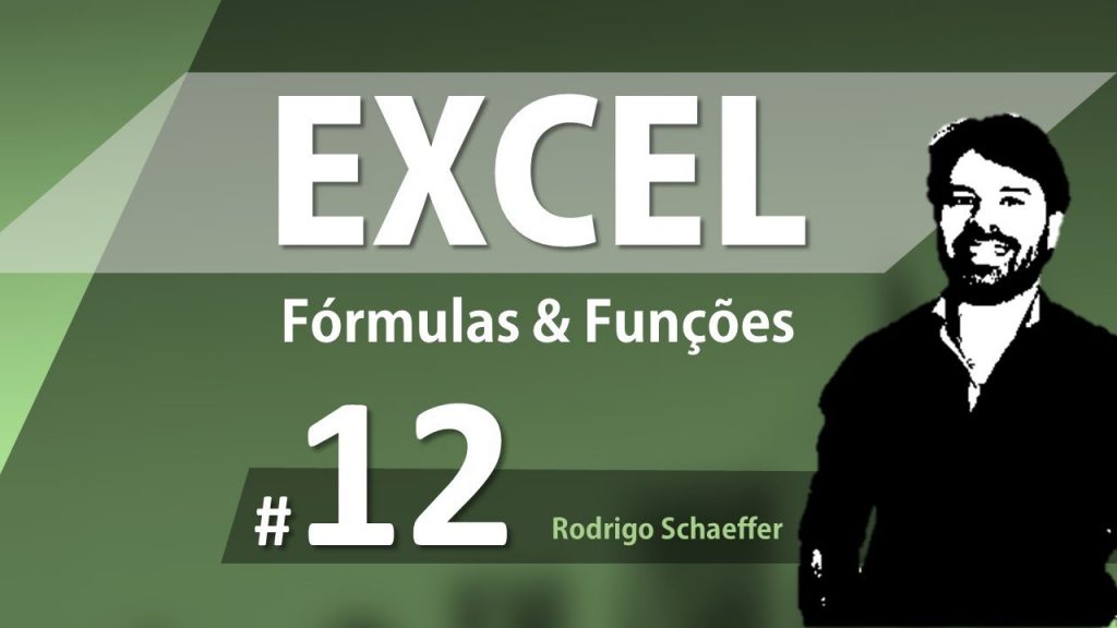 Fórmulas e Funções do Excel para Concursos - Aula 12 de informática