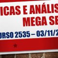 DICAS DE OURO | MEGA SENA 2535 03/11/22 | 43 MILHÕES